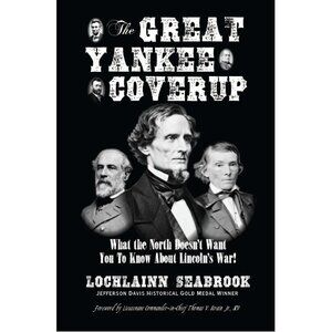 The Great Yankee Coverup by Lochlainn Seabrook -  Civil War Hardcover